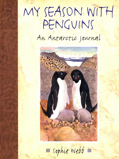 Title details for My Season with Penguins by Sophie Webb - Available